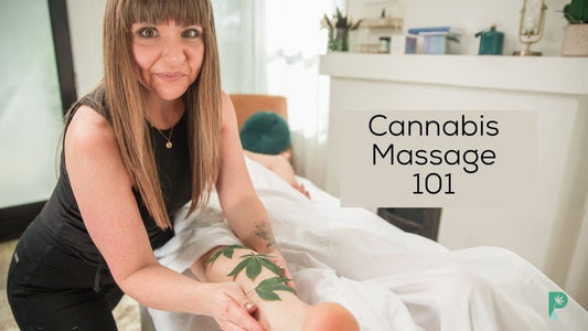 Cannabis Massage 101